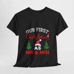 Our First Christmas Mr & Mrs Black Color T-Shirt For Unisex Heavy Cotton Tee