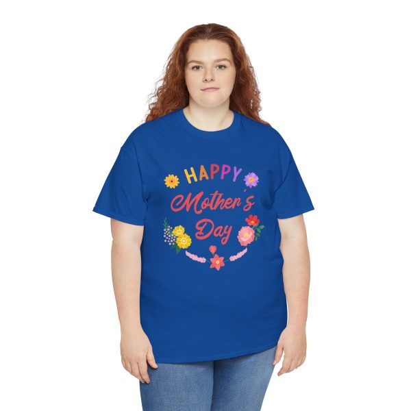 Happy mother's day Royal Color T-Shirt For Unisex Heavy Cotton Tee