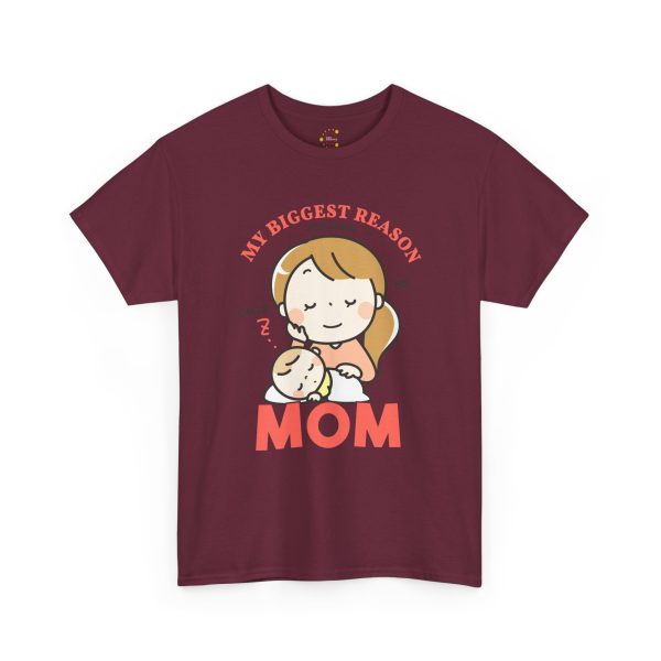 Mother My Biggest Reason Mom Maroon Color T-Shirt For Unisex Heavy Cotton Tee