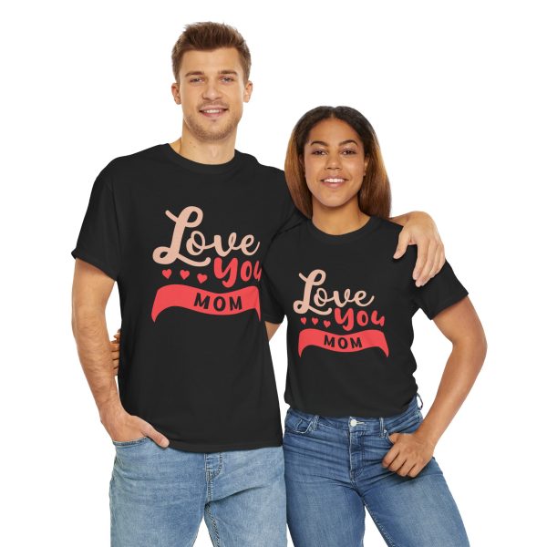 Mother I love You Mom Black Color T-Shirt For Unisex Heavy Cotton Tee