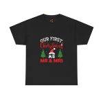 Our First Christmas Mr & Mrs Black Color T-Shirt For Unisex Heavy Cotton Tee