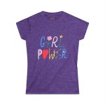 Girl Power Purple Color T-Shirt For Women's Softstyle Tee Girl Power Purple Color T-Shirt For Women's Softstyle Tee