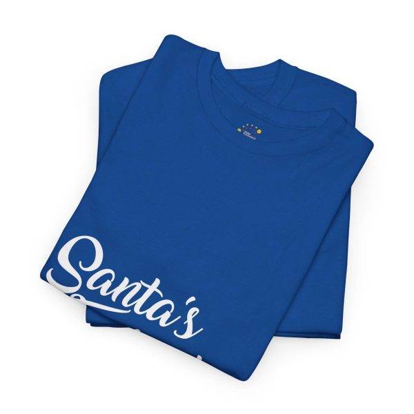 Christmas Santa Is Favorite HO Royal Color T-Shirt For Unisex Heavy Cotton Tee