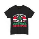 A GOOD CONSCIENCE IS A CONTINUAL CHRISTMAS Black Color T-Shirt for Unisex Heavy Cotton Tee