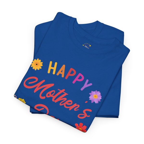 Happy mother's day Royal Color T-Shirt For Unisex Heavy Cotton Tee
