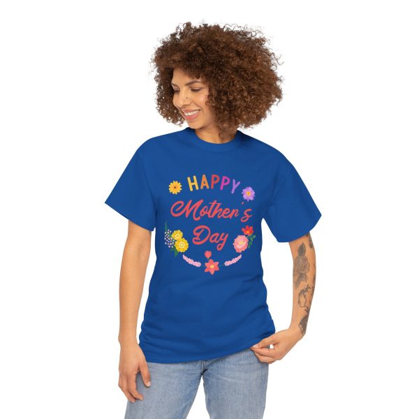 Happy mother's day Royal Color T-Shirt For Unisex Heavy Cotton Tee