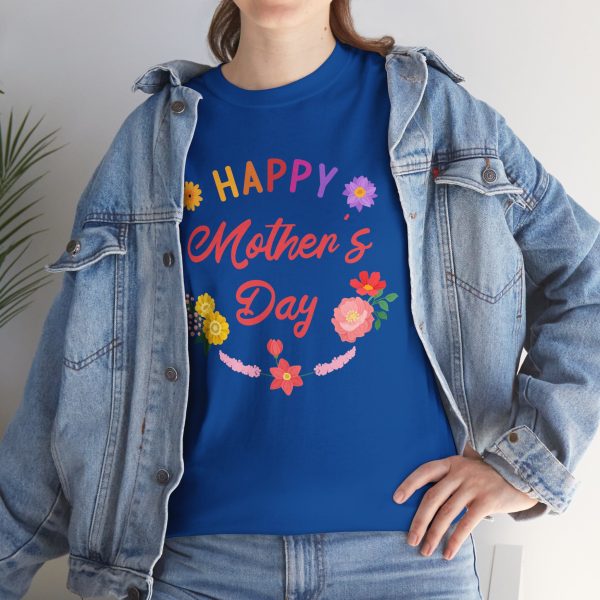 Happy mother's day Royal Color T-Shirt For Unisex Heavy Cotton Tee