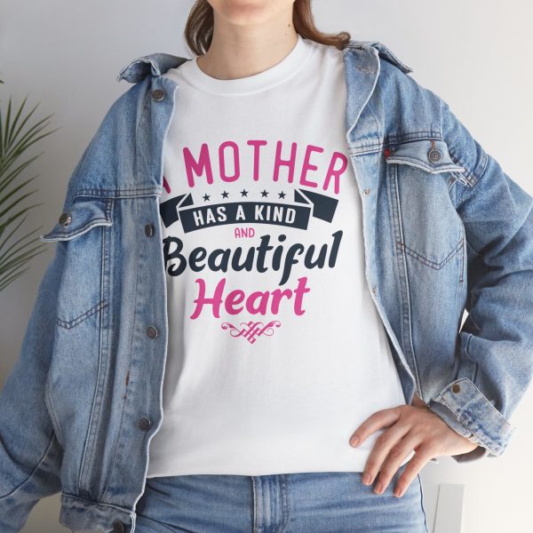 A Mother Has A kind Beautiful Heart White Color Tshirt For Unisex Heavy Cotton Tee
