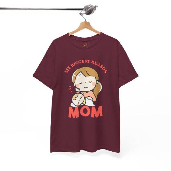 Mother My Biggest Reason Mom Maroon Color T-Shirt For Unisex Heavy Cotton Tee