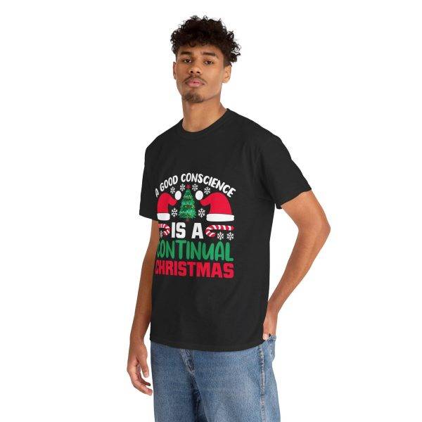 A GOOD CONSCIENCE IS A CONTINUAL CHRISTMAS Black Color T-Shirt for Unisex Heavy Cotton Tee
