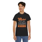 Mother Hold our hands Motivate Us Black Color Tshirt For Unisex Heavy Cotton Tee
