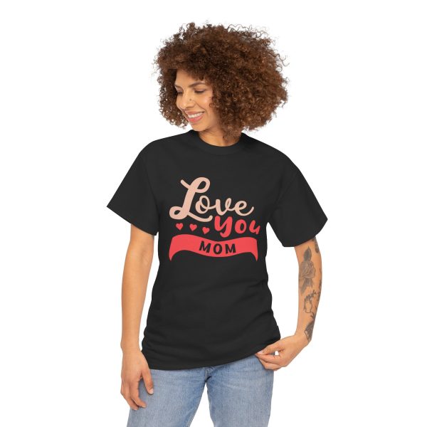 Mother I love You Mom Black Color T-Shirt For Unisex Heavy Cotton Tee
