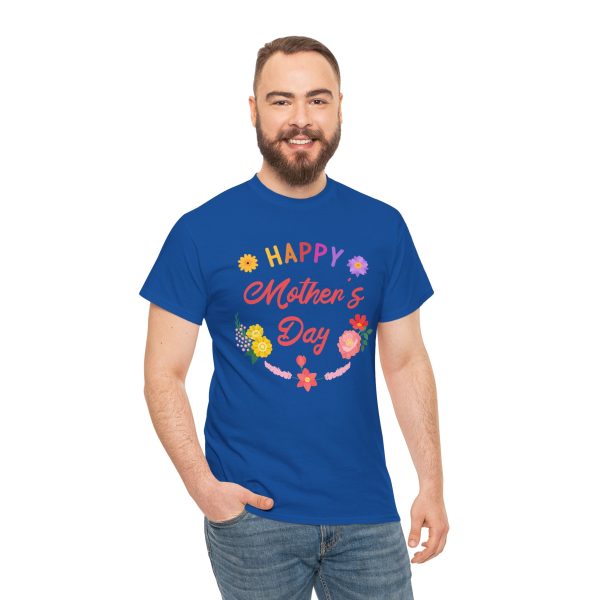 Happy mother's day Royal Color T-Shirt For Unisex Heavy Cotton Tee