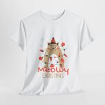 Meowy Christmas White Color Tshirt For Unisex Heavy Cotton Tee