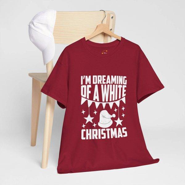 I'M Dreaming of A White Christmas Red Color Tshirt For Unisex Heavy Cotton Tee