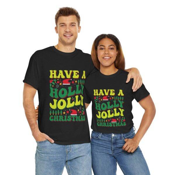 Have a Houly Jolly Christmas Black Color T-Shirt For Unisex Heavy Cotton Tee