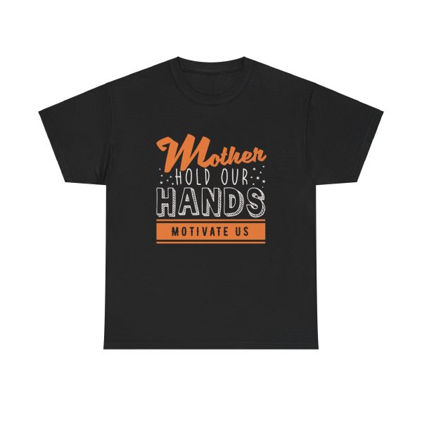 Mother hold our hands Black Color T-Shirt For Unisex Heavy Cotton Tee