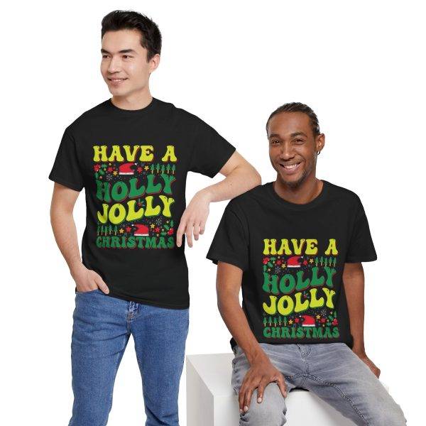 Have a Houly Jolly Christmas Black Color T-Shirt For Unisex Heavy Cotton Tee