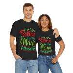 Believe in Magic Of Christmas Black Color T-Shirt For Unisex Heavy Cotton Tee
