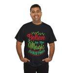 Believe in Magic Of Christmas Black Color T-Shirt For Unisex Heavy Cotton Tee