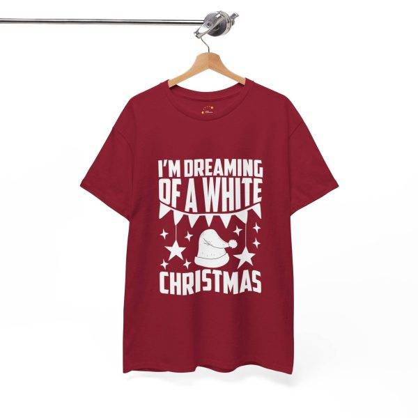 I'M Dreaming of A White Christmas Red Color Tshirt For Unisex Heavy Cotton Tee