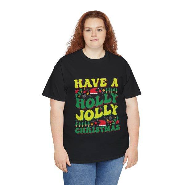 Have a Houly Jolly Christmas Black Color T-Shirt For Unisex Heavy Cotton Tee