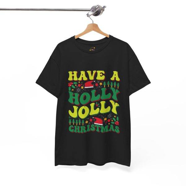 Have a Houly Jolly Christmas Black Color T-Shirt For Unisex Heavy Cotton Tee