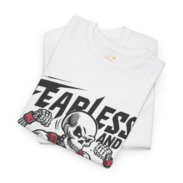 Fearless and fierce white Color T-Shirt For Unisex Heavy Cotton Tee Fearless and fierce white Color T-Shirt For Unisex Heavy Cotton Tee