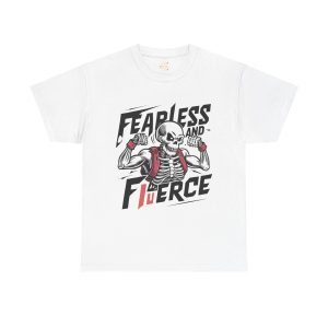 Fearless and fierce white Color T-Shirt For Unisex Heavy Cotton Tee Fearless and fierce white Color T-Shirt For Unisex Heavy Cotton Tee