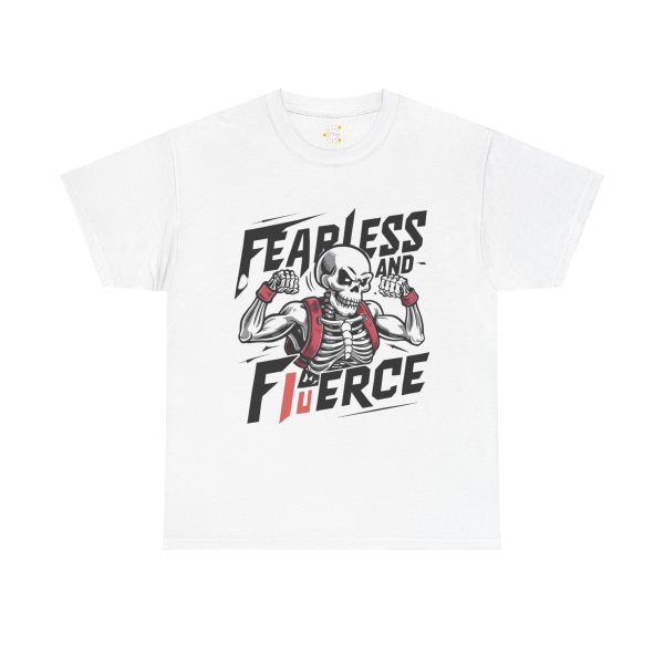 Fearless and fierce white Color T-Shirt For Unisex Heavy Cotton Tee Fearless and fierce white Color T-Shirt For Unisex Heavy Cotton Tee