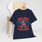Sore today strong tomorrow Gym Navy Color T-Shirt For Unisex Heavy Cotton Tee