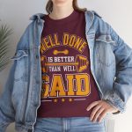 Gym Well Done Maroon Color T-Shirt For Unisex Heavy Cotton Tee
