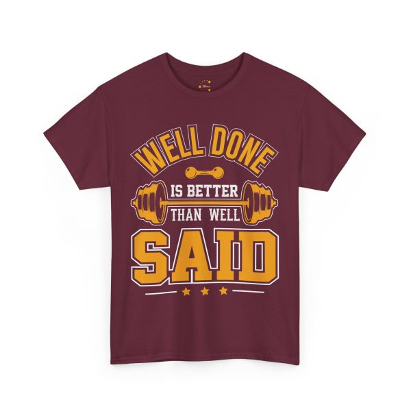 Gym Well Done Maroon Color T-Shirt For Unisex Heavy Cotton Tee