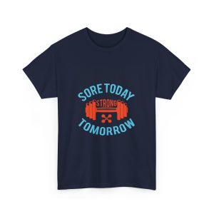 Gym Sore Today Tomorrow Navy Color T-Shirt For Men Heavy Cotton Tee