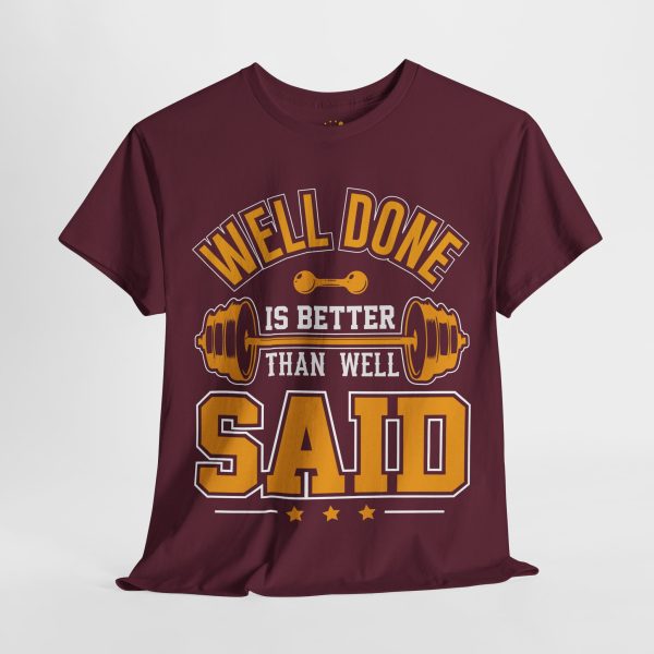 Gym Well Done Maroon Color T-Shirt For Unisex Heavy Cotton Tee