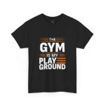 The gym is my play ground Black color gym tshirt for Unisex Heavy Cotton Tee