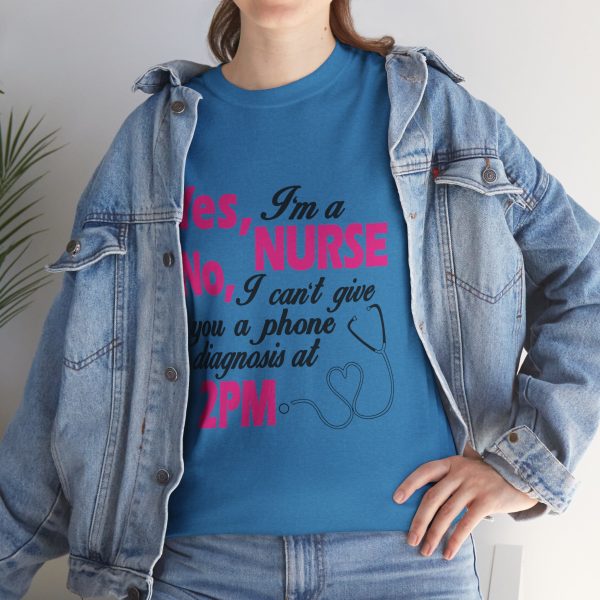 Yes I'am A Nurse T-Shirt For women Heavy Cotton Tee Yes I'am A Nurse T-Shirt For women Heavy Cotton Tee