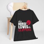 This Nurse Loves The Clippers T-Shirt For Women Heavy Cotton Tee