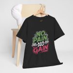 Gym No Pain No Gain Black Color T-Shirt For Unisex Heavy Cotton Tee