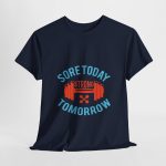 Gym Sore Today Tomorrow Navy Color T-Shirt For Men Heavy Cotton Tee Gym Sore Today Tomorrow Navy Color T-Shirt For Men Heavy Cotton Tee