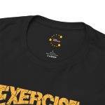 Unisex Heavy Cotton Tee - 'Exercise Because You Love Your Body' Motivational Workout Gym Shirt