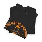 I Believe in Workout GYM Unisex Heavy Cotton Tee - Motivational Fitness T-Shirt