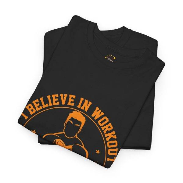 I Believe in Workout GYM Unisex Heavy Cotton Tee - Motivational Fitness T-Shirt