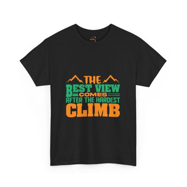 The best view comes after hardest climb Black Color T-Shirt For Unisex Heavy Cotton Tee
