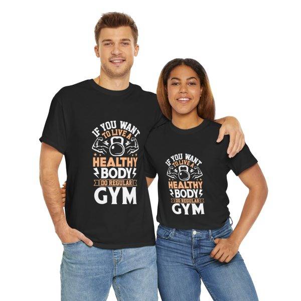 Motivational Fitness and Gym Quote Unisex Heavy Cotton Tee - Healthy Body Gym Shirt