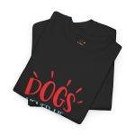 Dogs Never Lie About Love Unisex Heavy Cotton Tee