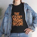 Programmer The Code Strong This One Black Color T-Shirt For Unisex Heavy Cotton Tee