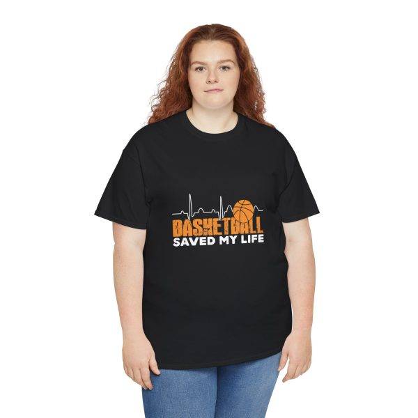 Basketball Saved My Life Unisex Heavy Cotton Tee