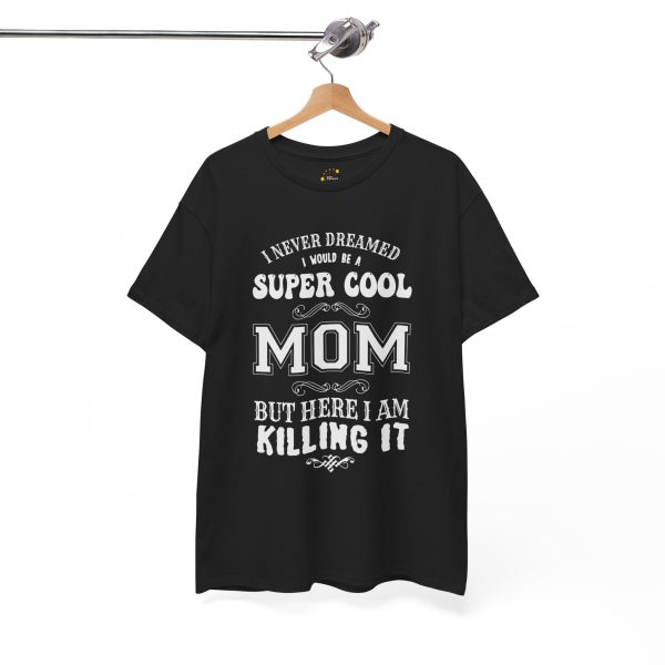 Mother Super Cool Mom Black Color T-Shirt For Unisex Heavy Cotton Tee