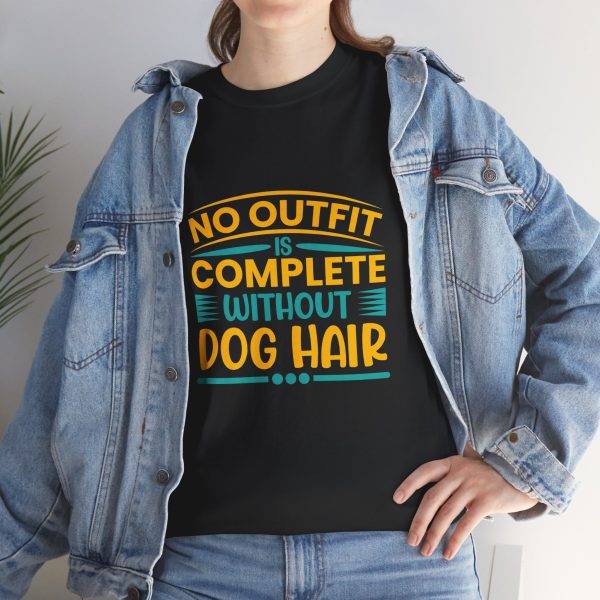Dog Lovers Unisex Heavy Cotton Tee - "No Outfit is Complete Without Dog Hair"